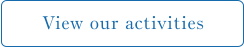 View our activities